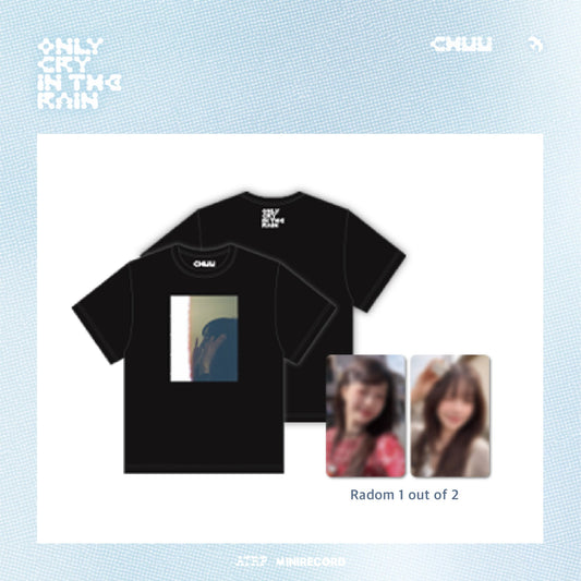 츄 CHUU - ONLY CRY IN THE RAIN OFFICIAL MD 티셔츠 - COKODIVE