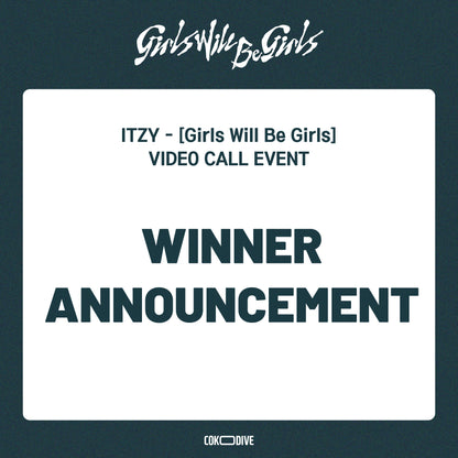 [당첨자 발표] [영상통화 이벤트] ITZY - GIRLS WILL BE GIRLS ALBUM PHOTOBOOK VER