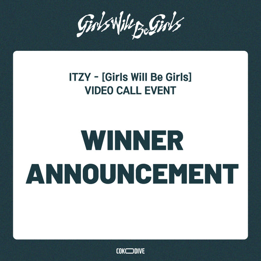 [당첨자 발표] [영상통화 이벤트] ITZY - GIRLS WILL BE GIRLS ALBUM PHOTOBOOK VER