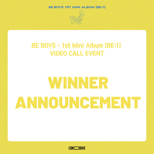 {당첨자 발표} [영상통화 이벤트] BE BOYS - BE:1 1ST MINI ALBUM STANDARD RANDOM